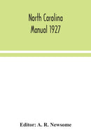 North Carolina manual 1927-9789354044199