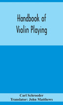 Handbook Of Violin Playing