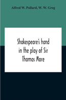 Shakespeare'S Hand In The Play Of Sir Thomas More-9789354189623