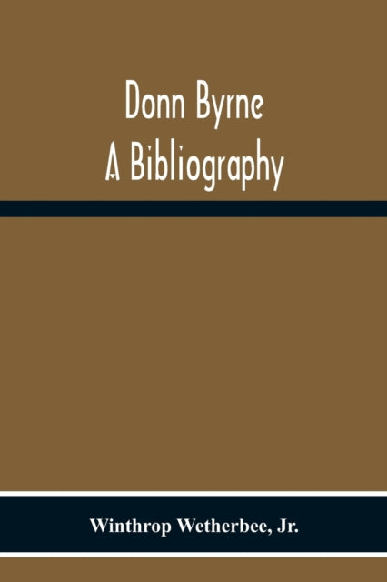 Donn Byrne A Bibliography-9789354216596