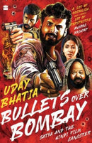 Bullets Over Bombay : Satya and the Hindi Film Gangster-9789354227851
