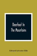 Deerfoot In The Mountains-9789354361203