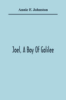 Joel, A Boy Of Galilee-9789354365393