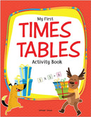 My First Times Tables Activity Book : Multiplication Tables From 1 - 20 with Fun and Easy Math Activities for Children