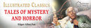 Tales of Mystery and Horror for Kids : illustrated Abridged Children Classics English Novel with Review Questions