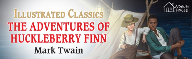 Adventures of Huckleberry Finn : Illustrated Abridged Children Classic English Novel with Review, The