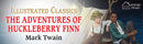 Adventures of Huckleberry Finn : Illustrated Abridged Children Classic English Novel with Review, The