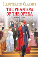 The Phantom of the Opera for Kids : Illustrated Children Classic : English Novel With Review Questions-9789354403484