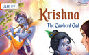 Krishna: The Cowherd God /Illustrated Book for Children / Mesmerizing Stories of Krishna “Incarnation of Lord Vishnu” / Epic Tales and Culture of India /
