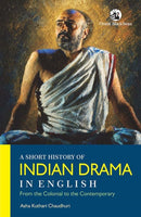 A Short History of Indian Drama in English