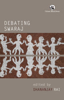 Debating Swaraj