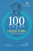 100 Years of A Passage to India : International Assessments-9789354429293