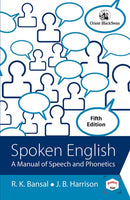 Spoken English : A Manual of Speech and Phonetics-9789354429804