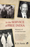 In the Service of Free India Memoir of a Civil Servant-9789354471582
