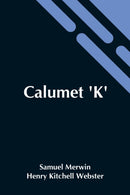 Calumet 'K'-9789354541773