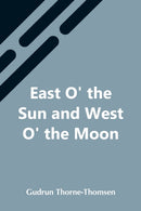 East O' The Sun And West O' The Moon-9789354548147