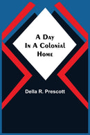 A Day in a Colonial Home-9789354593376
