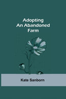 Adopting an Abandoned Farm-9789354599491