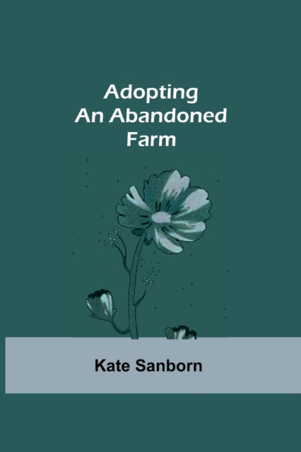 Adopting an Abandoned Farm-9789354599491