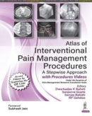 Atlas of Interventional Pain Management Procedures : A Stepwise Approach-9789354655470