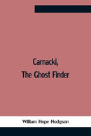 Carnacki, The Ghost Finder-9789354758270