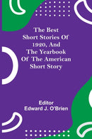The Best Short Stories of 1920, and the Yearbook of the American Short Story-9789354843846
