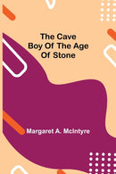 The Cave Boy of the Age of Stone-9789354849695