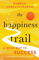 The Happiness Trail : A Road Map to Success-9789354892103