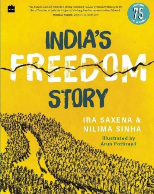 India''s Freedom Story