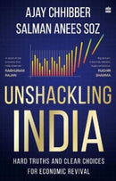Unshackling India : Hard Truths and Clear Choices for Economic Revival-9789354893346