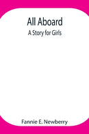 All Aboard : A Story for Girls-9789354947865