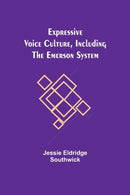 Expressive Voice Culture, Including the Emerson System-9789355342263