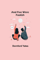 And Five Were Foolish-9789355348432