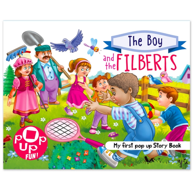 Pop Up Fun! My First Pop Up Story Book: The Boy And The Filberts - Pop Up Stories For Kids 