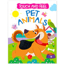 Touch And Feel Board Book: Pet Animals- Interactive Touch & Feel Book For Kids 