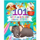 Hellofriend Books 101 Brave And Brilliant Animals Stories (Ever Enchanted Stories For Kids) 