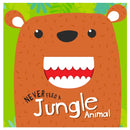 Never Feed A Jungle Animal: Interactive Board Book With Felt For Kids 
