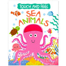 Touch And Feel Board Book: Sea Animals- Interactive Touch & Feel Book For Kids 