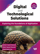 Digital and Technological Solutions : Exploring the foundations of digitization-9789355519153