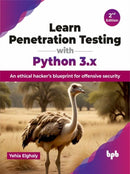 Learn Penetration Testing with Python 3.x : An ethical hacker's blueprint for offensive security-9789355519436