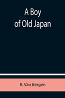 A Boy of Old Japan-9789355754547