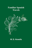 Familiar Spanish Travels-9789355756961