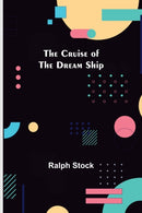 The Cruise of the Dream Ship-9789356151543