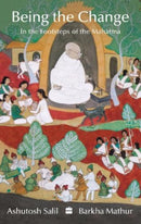 Being the Change : In the Footsteps of the Mahatma-9789356291980