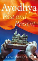 Ayodhya : Past and Present-9789356292154