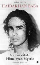 Haidakhan Baba : My Years with the Himalayan Mystic-9789356292741