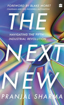 The Next New : Navigating the Fifth Industrial Revolution-9789356295643