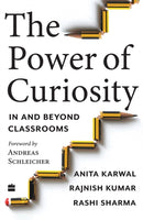 The Power of Curiosity : In and Beyond Classrooms-9789356296671
