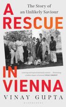 A Rescue in Vienna : The Unlikely Story of a Saviour-9789356406704