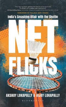Net Flicks : India's Smashing Affair with the Shuttle-9789356407077